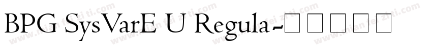 BPG SysVarE U Regula字体转换